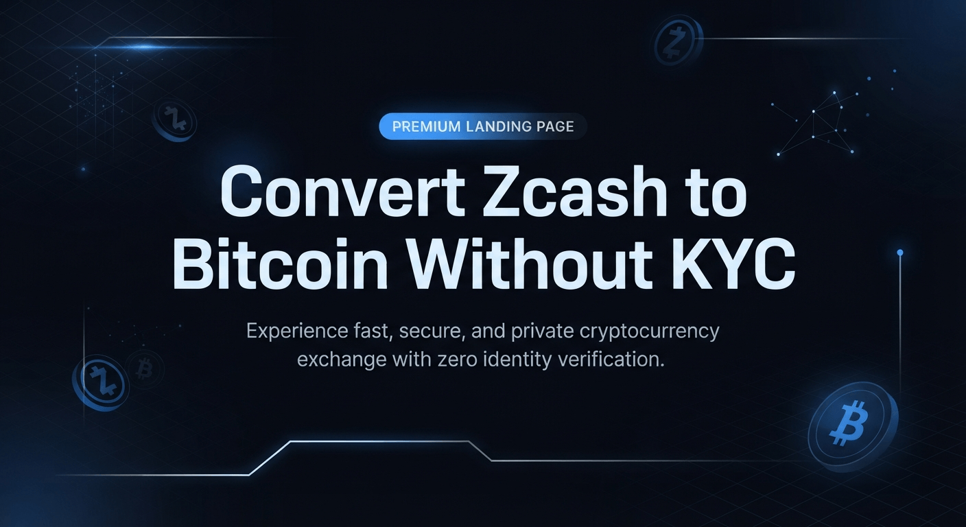 Convert Zcash to Bitcoin Without KYC